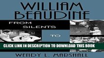 Best Seller William Beaudine: From Silents to Television (The Scarecrow Filmmakers Series)
