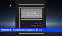 Read book  Property A Contemporary Approach, 3rd (Interactive Casebook Series) READ ONLINE