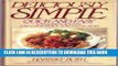 [PDF] Deliciously Simple: Quick and Easy Low-Sodium, Low-Fat, Low-Cholesterol, Low-Sugar Meals