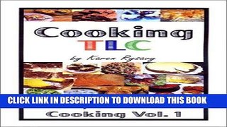 [PDF] Cooking TLC: Truly Low Carb Cooking Volume 1 Full Collection