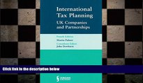 FREE PDF  International Tax Planning: UK Companies and Partnerships (Fourth Edition) READ ONLINE