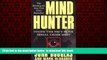 liberty books  Mind Hunter: Inside the FBI s Elite Serial Crime Unit BOOOK ONLINE