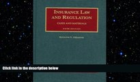 READ book  Insurance Law and Regulation: Cases and Materials, 5th Edition (University Casebook)