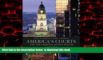 Read books  America s Courts and the Criminal Justice System BOOOK ONLINE