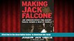 GET PDFbooks  Making Jack Falcone: An Undercover FBI Agent Takes Down a Mafia Family BOOOK ONLINE