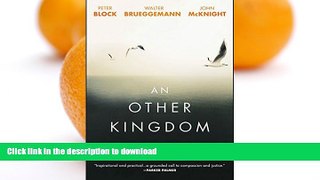 READ  An Other Kingdom: Departing the Consumer Culture  PDF ONLINE
