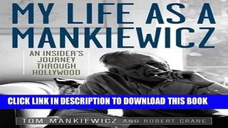 Best Seller My Life as a Mankiewicz: An Insider s Journey through Hollywood (Screen Classics)