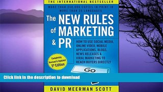 READ BOOK  The New Rules of Marketing and PR: How to Use Social Media, Online Video, Mobile