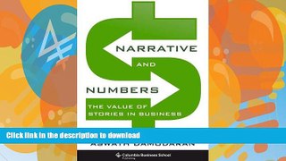 FAVORITE BOOK  Narrative and Numbers: The Value of Stories in Business (Columbia Business School