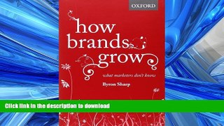 READ BOOK  How Brands Grow: What Marketers Don t Know FULL ONLINE