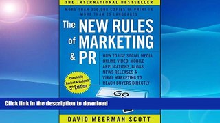 GET PDF  The New Rules of Marketing and PR: How to Use Social Media, Online Video, Mobile