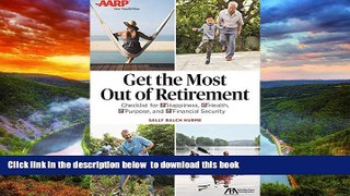 Read book  Get the Most Out of Retirement: Checklist for Happiness, Health, Purpose, and Financial