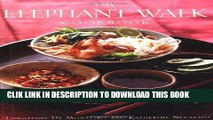 [PDF] The Elephant Walk Cookbook: The Exciting World of Cambodian Cuisine from the Nationally