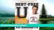 FAVORITE BOOK  Debt-Free U: How I Paid for an Outstanding College Education Without Loans,
