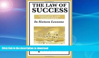 READ BOOK  The Law of Success In Sixteen Lessons by Napoleon Hill FULL ONLINE