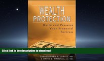 READ BOOK  Wealth Protection : Build and Preserve Your Financial Fortress FULL ONLINE