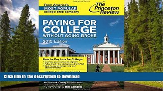 FAVORITE BOOK  Paying for College Without Going Broke, 2015 Edition (College Admissions Guides)