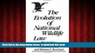 Read book  The Evolution of National Wildlife Law, 3rd Edition (Project of the Environmental