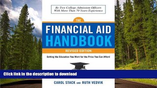 READ  The Financial Aid Handbook, Revised Edition: Getting the Education You Want for the Price