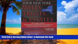 liberty book  Your New York Wills, Trusts,   Estates Explained Simply: Important Information You