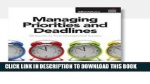 [PDF Kindle] Managing Priorities and Deadlines 28 Secrets to Time Management Success Ebook Download