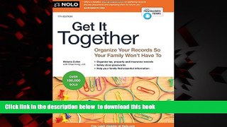 Best book  Get It Together: Organize Your Records So Your Family Won t Have To [DOWNLOAD] ONLINE