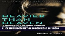 Books Heavier Than Heaven: A Biography of Kurt Cobain Read online Free