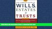 liberty book  The Complete Book of Wills, Estates   Trusts BOOOK ONLINE