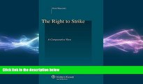 READ book  The Right to Strike: A Comparative View (Studies in Employment and Social Policy