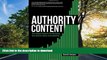 FAVORITE BOOK  Authority Content: The Simple System for Building Your Brand, Sales, and
