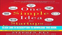 [PDF Kindle] One Simple Idea for Startups and Entrepreneurs:  Live Your Dreams and Create Your Own