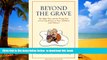 Best books  Beyond the Grave revised edition: The Right Way and the Wrong Way of Leaving Money To