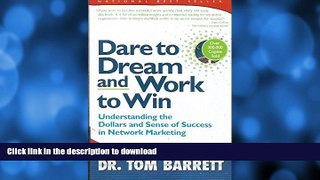 READ  Dare to Dream and Work to Win:  Understanding Dollars and Sense of Success in Network
