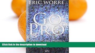 EBOOK ONLINE  Go Pro: 7 Steps to Becoming a Network Marketing Professional FULL ONLINE