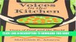 MOBI Voices in the Kitchen: Views of Food and the World from Working-Class Mexican and Mexican