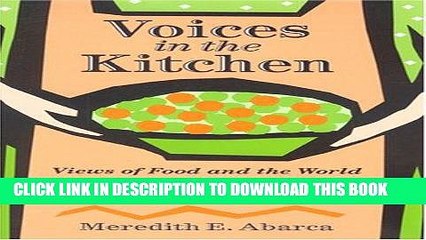 MOBI Voices in the Kitchen: Views of Food and the World from Working-Class Mexican and Mexican