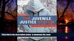 Best books  The Juvenile Justice System: Delinquency, Processing, and the Law (7th Edition) BOOOK