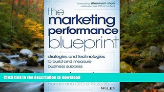 FAVORITE BOOK  The Marketing Performance Blueprint: Strategies and Technologies to Build and