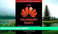 FAVORITE BOOK  The Huawei Way: Lessons from an International Tech Giant on Driving Growth by