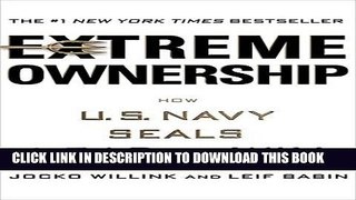 [PDF Kindle] Extreme Ownership: How U.S. Navy SEALs Lead and Win Audiobook Free