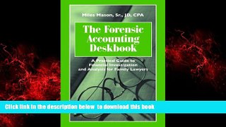 Best book  The Forensic Accounting Deskbook: A Practical Guide to Financial Investigation and