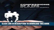 [PDF Kindle] Confessions of a CPA: The Truth About Life Insurance Ebook Download