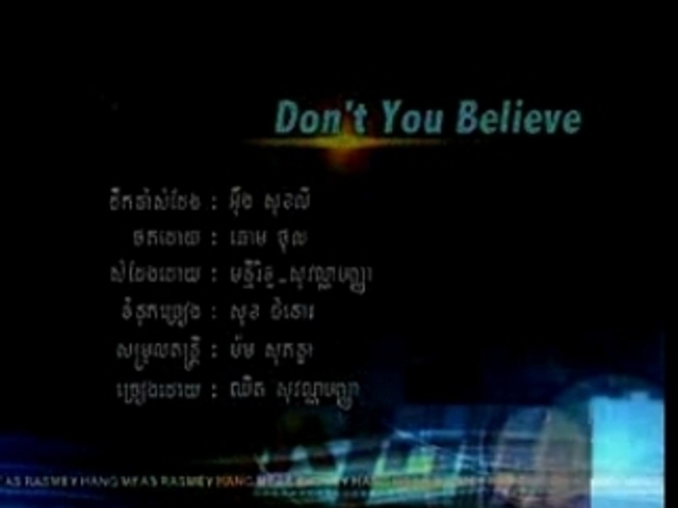 Don't you believe-Sovann Panha