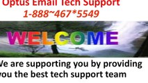 1-888-467-5549 Optus Email Tech Support - Customer Service