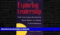 FAVORITE BOOK  Exploring Leadership: For College Students Who Want to Make a Difference (Jossey