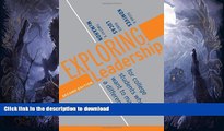 EBOOK ONLINE  Exploring Leadership: For College Students Who Want to Make a Difference  GET PDF