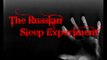 The Russian Sleep Experiment