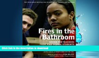 READ  Fires in the Bathroom: Advice for Teachers from High School Students  BOOK ONLINE
