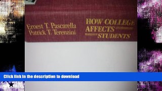 READ  How College Affects Students: Findings and Insights from Twenty Years of Research (Jossey