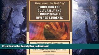 FAVORITE BOOK  Breaking the Mold of Education for Culturally and Linguistically Diverse Students